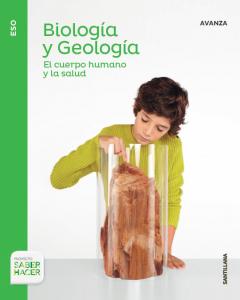 BIOLOGIA Y GEOLOGIA SERIE AVANZA 3 ESO SABER HACER·E.S.O..3er Curso