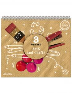 Arts and Crafts 3. Pupil Book·Primaria.3er Curso·Global Action