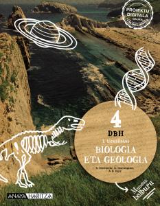Biologia eta Geologia 4·E.S.O..4ºCurso·Mundua helburu