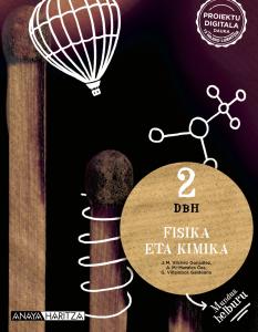 Fisika eta Kimika 2·E.S.O..2ºCurso·Mundua helburu