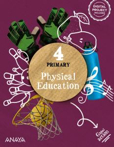 Physical Education 4. Pupil s Book·Primaria.4ºCurso·Global Action