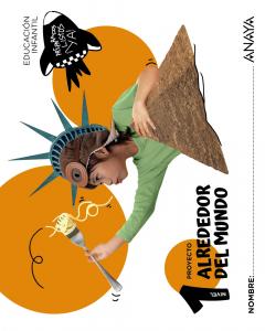Alrededor del mundo. Nivel 1·Infantil.1er Curso·Preparados, listos... ¡ya!
