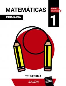 Matemáticas 1. En forma·Primaria.1er Curso·Fórmula Práctica
