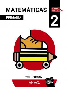 Matemáticas 2. En forma·Primaria.2ºCurso·Fórmula Práctica