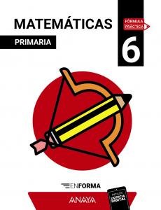Matemáticas 6. En forma·Primaria.6ºCurso·Fórmula Práctica