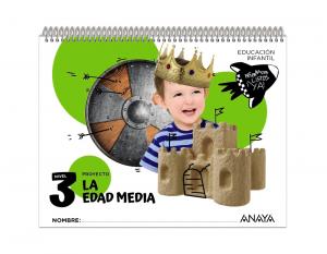 La Edad Media. Nivel 3·Infantil.3er Curso·Preparados, listos... ¡ya!