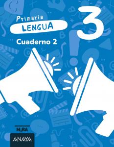 Lengua 3. Cuaderno 2·Primaria.3er Curso·Mira