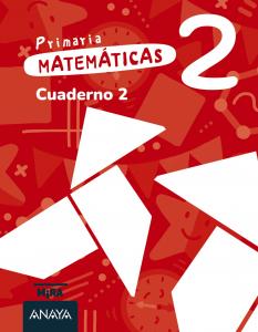 Matemáticas 2. Cuaderno 2·Primaria.2ºCurso·Mira