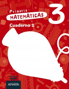 Matemáticas 3. Cuaderno 1·Primaria.3er Curso·Mira