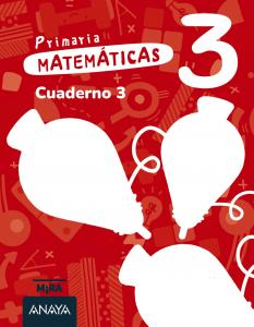 Matemáticas 3. Cuaderno 3·Primaria.3er Curso·Mira