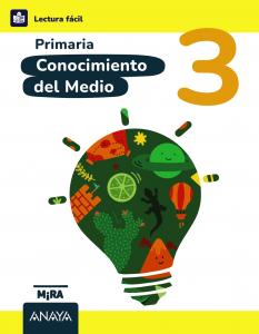 Conocimiento del Medio 3. Lectura Fácil·Primaria.3er Curso·Mira