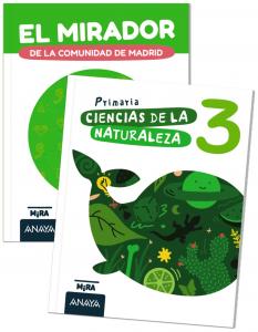 Ciencias de la Naturaleza 3 PluS El mirador de la Comunidad de Madrid·Primaria.3er Curso·Mira