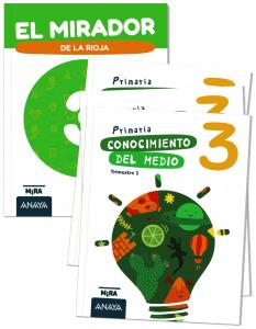 Conocimiento del Medio 3 PluS El mirador de La Rioja·Primaria.3er Curso·Mira