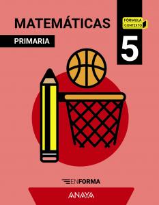 Matemáticas 5. En forma (no fungible)·Primaria.5ºCurso·Fórmula Contexto