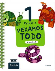 Vexamos todo 1. Segundo trimestre·Primaria.1er Curso·Mira