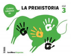 CUANTO SABEMOS NIVEL 3 LA PREHISTORIA·Infantil.3er Curso