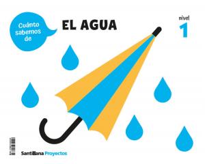 CUANTO SABEMOS NIVEL 1 EL AGUA·Infantil.1er Curso