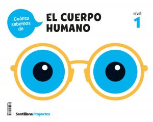 CUANTO SABEMOS NIVEL 1 EL CUEPRO HUMANO·Infantil.1er Curso