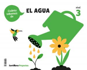 CUANTO SABEMOS NIVEL 3 EL AGUA·Infantil.3er Curso
