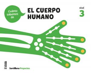 CUANTO SABEMOS NIVEL 3 EL CUEPRO HUMANO·Infantil.3er Curso