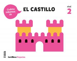 CUANTO SABEMOS NIVEL 2 EL CASTILLO·Infantil.2ºCurso