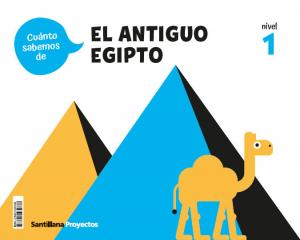 CUANTO SABEMOS NIVEL 1 EL ANTIGUO EGIPTO·Infantil.1er Curso
