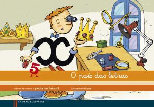 O país das letras - Caderno de escritura 3. Pauta Montessori