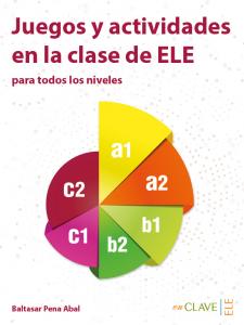 Juegos y actividades en la clase de ELE·Técnicas de clase