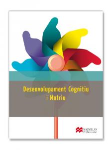 DESENVOLUPAMENT COGNITIV I MOTRIU·Formación profesional·Educación Infantil