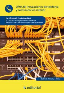 Instalaciones de telefonía y comunicación interior. eles0108 - montaje y manteni