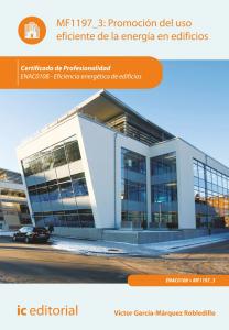 Promoción del uso eficiente de la energía en edificios. ENAC0108 - Eficiencia energética en edificio