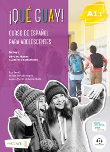 ¡Qué guay! A1.1 - Curso de español·¡Qué guay!