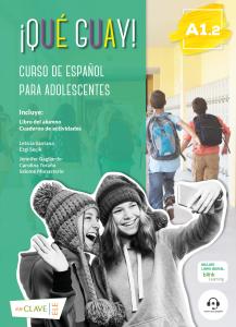 ¡Qué guay! A1.2 - Curso de español·¡Qué guay!