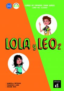 Lola y Leo 2 Libro del alumno