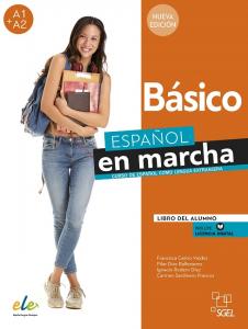 Español en marcha Básico Nueva edición. Libro del alumno.·Básico