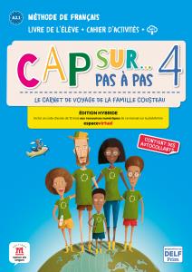 Cap sur... pas à pas 4 Éd. hybride Livre PluS Cahier