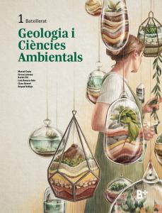 Geologia i Ciències Ambientals 1·Bachillerato.1er Curso·B+