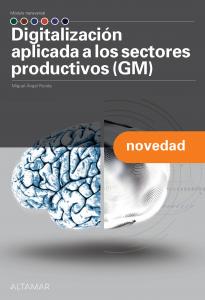 Digitalización aplicada a los sectores productivos (GM)·TRANSVERSALES GENERALES