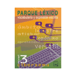 Parque léxico. Nivel 3 Ciberxema·E.S.O.·Cuadernos ESO