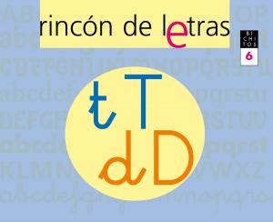 RINCÓN DE LETRAS. Cuaderno 6. Lectoescritura·Rincón de letras