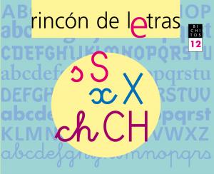 RINCÓN DE LETRAS. Cuaderno 12. Lectoescritura·Rincón de letras