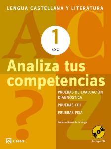 Analiza tus competencias. Lengua castellana y Literatura 1 ESO·E.S.O..1er Curso·Cuadernos ESO
