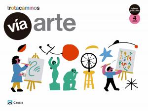 Vía Arte 4 años Talleres y Rincones Trotacaminos·Infantil.2ºCurso·Trotacaminos