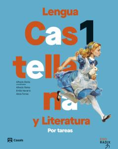 Lengua castellana y Literatura por tareas 1 ESO RADIX·E.S.O..1er Curso·RADIX ESP