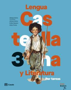 Lengua castellana y Literatura por tareas 3 ESO RADIX·E.S.O..3er Curso·RADIX ESP