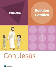 Religión 1 Primaria Con Jesús·Primaria.1er Curso·Con Jesús
