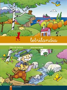 Letrilandia - Libro de lectura 1·Infantil