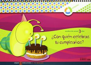 A tu medida Infantil 3 años cuaderno ¿Con quien celebras tu cumpleaños?·Escalera de caracol