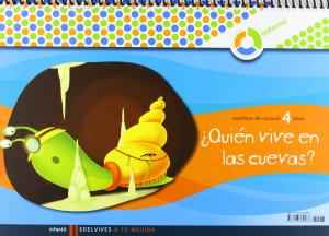 A tu medida Infantil 4 años cuaderno ¿Quien vive en las cuevas?·Escaleral de Caracol