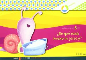 A tu medida Infantil 5 años cuaderno ¿De que esta hecho mi jersey?·Escalera de caracol